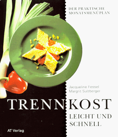 Trennkost leicht und schnell