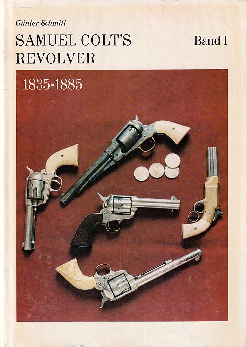 Samuel Colt's Revolver und deren Kopien