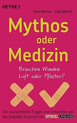 Mythos oder Medizin