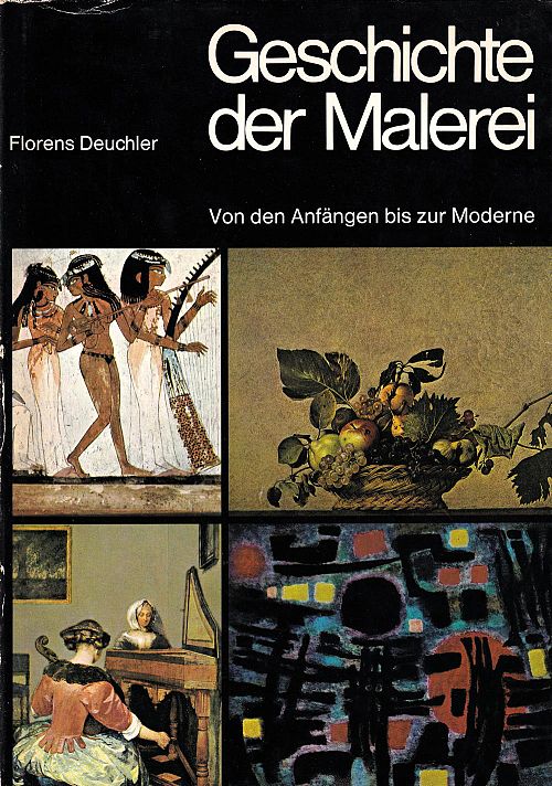 Geschichte der Malerei - von den Anfängen bis zur Gegenwart
