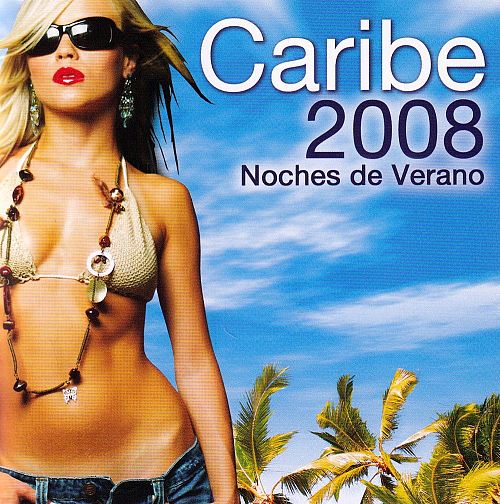 Caribe 2008 Noches de Verano [CD]
