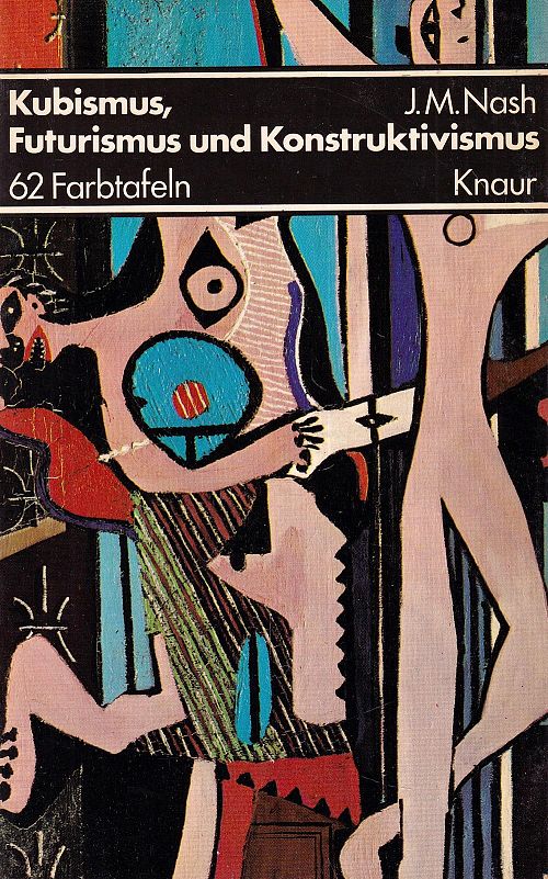 Kubismus, Futurismus und Konstruktivismus