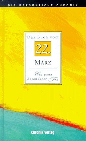 Das Buch vom 22. März - Ein ganz besonderer Tag