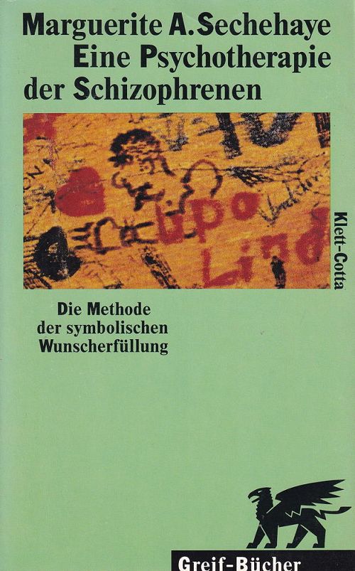 Eine Psychotherapie der Schizophrenen