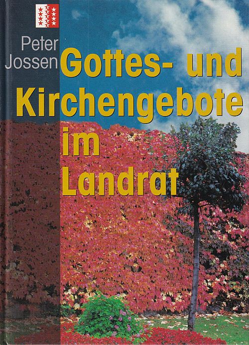 Gottes- und Kirchgebote im Landrat