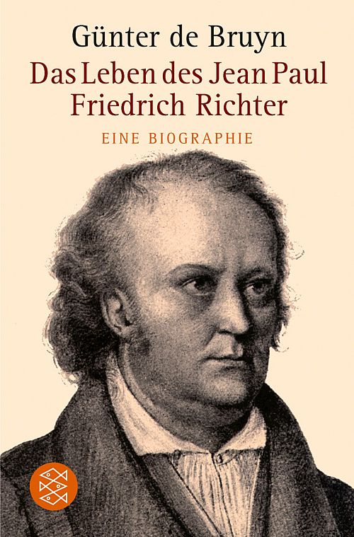 Das Leben des Jean Paul Friedrich Richter