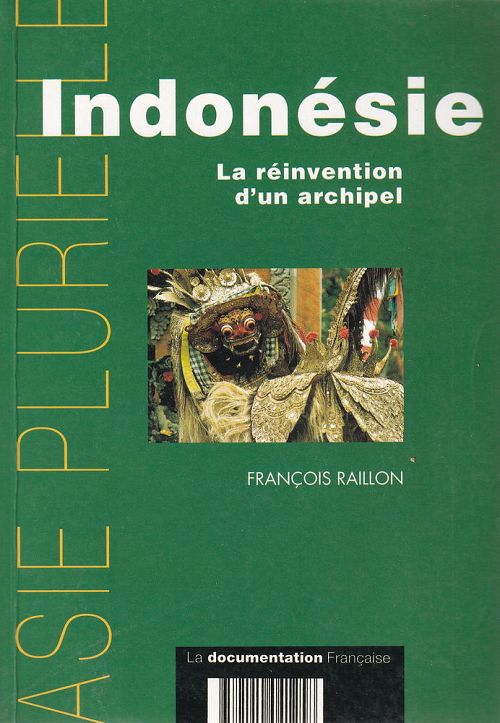 Indonésie - La rénovation d'un archipel