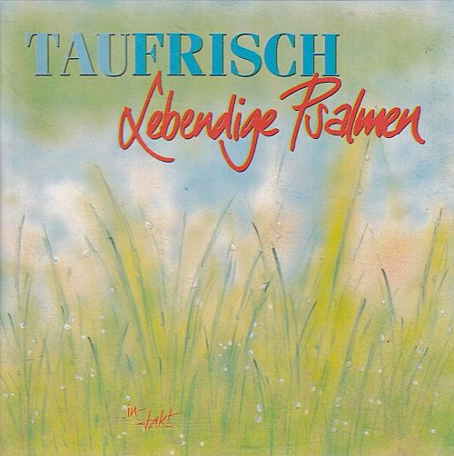Taufrisch Lebendige Psalmen [CD]