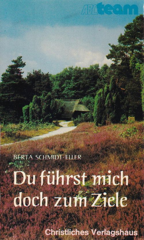 Du führst mich doch zum Ziele