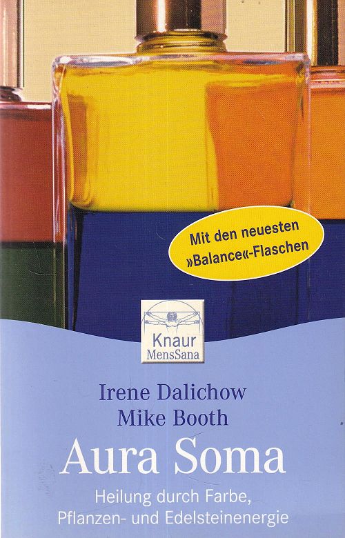 Aura-Soma - Heilung durch Farbe, Pflanzen- und Edelsteinenergie