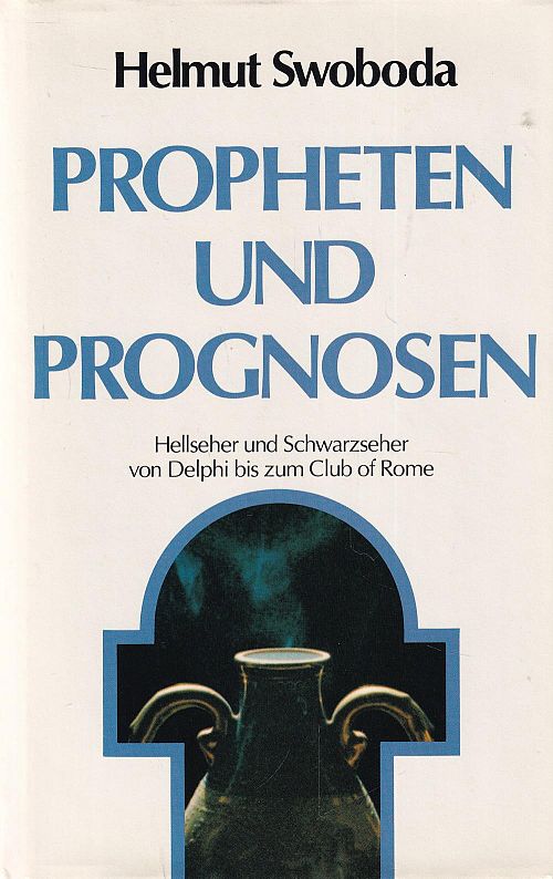 Propheten und Prognosen