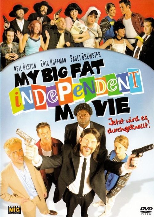 My big fat independent movie [DVD]