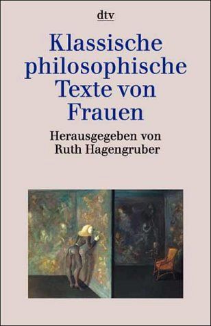 Klassische philosophische Texte von Frauen
