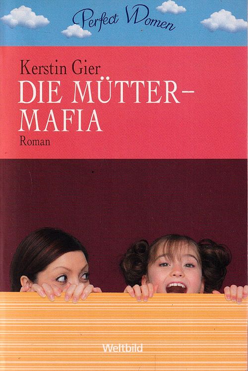 Die Mütter-Mafia