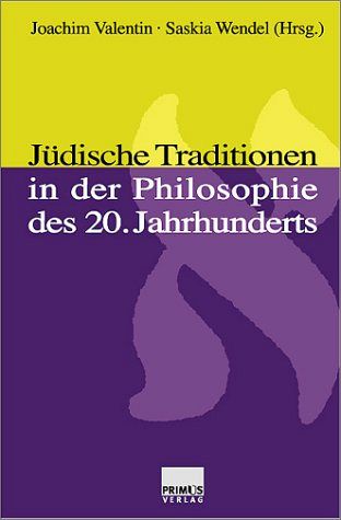 Jüdische Traditionen in der Philosophie des 20. Jahrhunderts