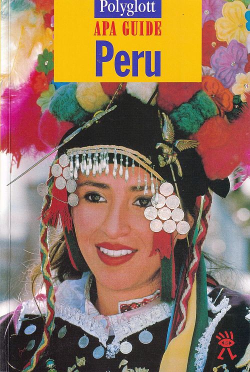 Apa Guides - Peru