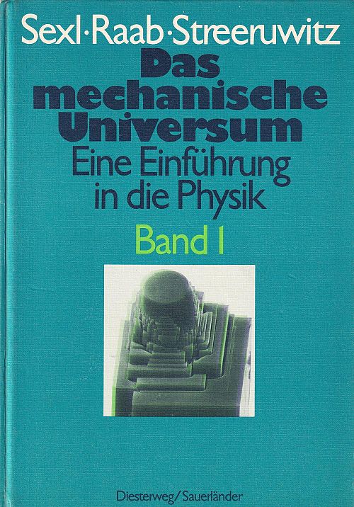 Das mechanische Universum Band 1