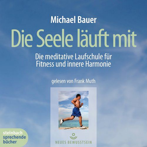 Die Seele läuft mit