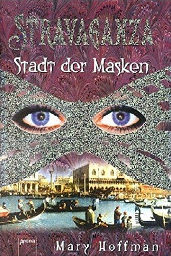Stravaganza - Stadt der Masken