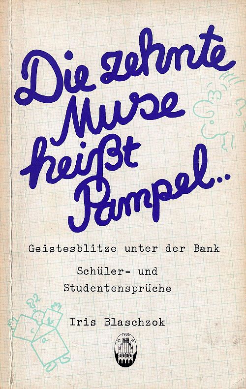 Die zehnte Muse heißt Pampel