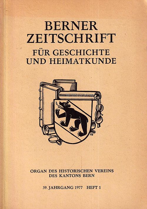 Berner Zeitschrift für Geschichte und Heimatkunde 1977 - Heft 1