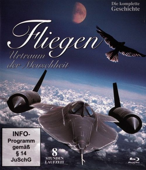 Fliegen - Urtraum der Menschheit [Blu-ray]
