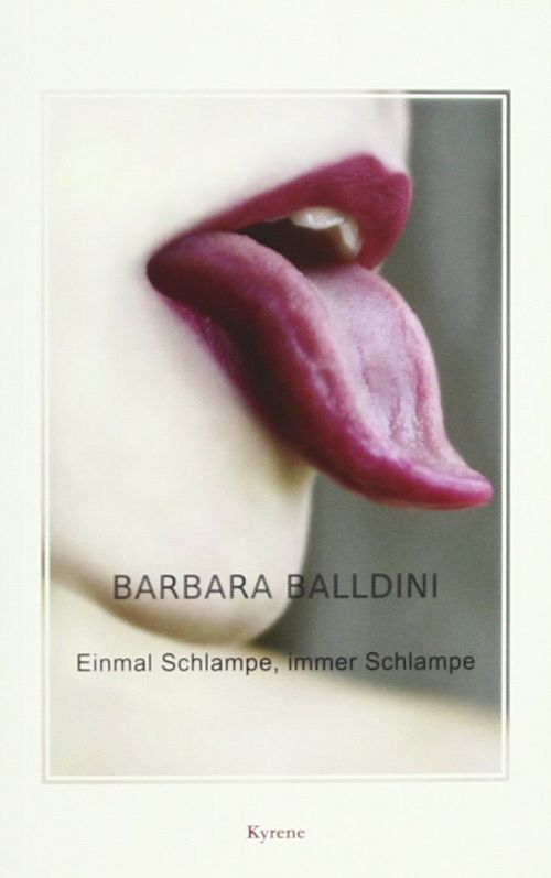 Einmal Schlampe, immer Schlampe