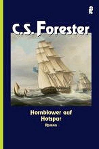 Hornblower auf der Hotspur