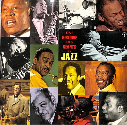 Une Histoire Des Géants Du Jazz [Vinyl]