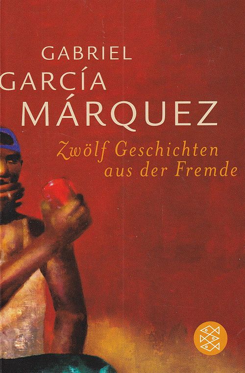 Zwölf Geschichten aus der Fremde