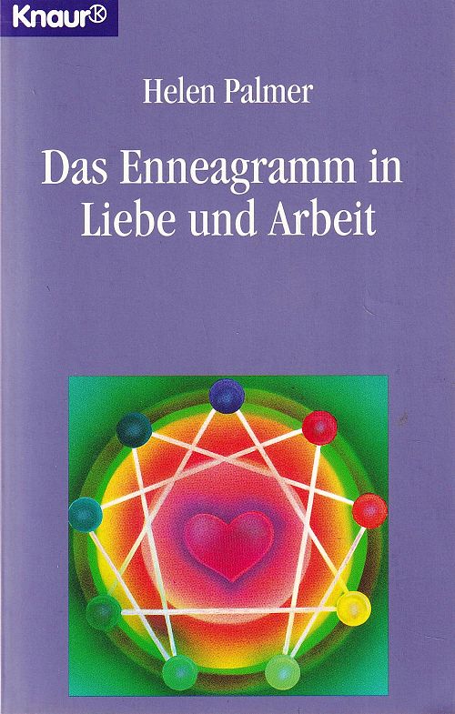 Das Enneagramm in Liebe und Arbeit