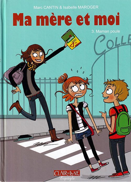 Ma mère et moi - 3. Maman poule