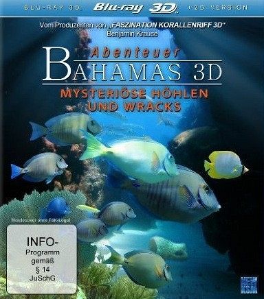 Abenteuer Bahamas - Mysteriöse Höhlen und Wracks [Blu-ray 3D]