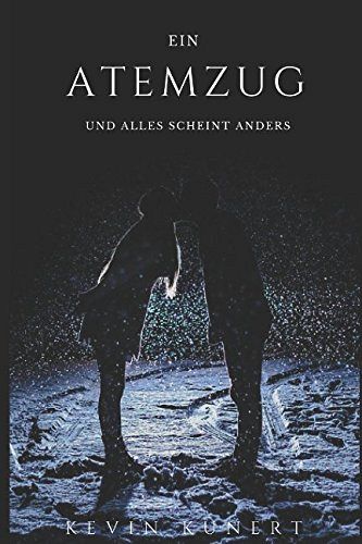 Ein Atemzug - Und alles scheint anders