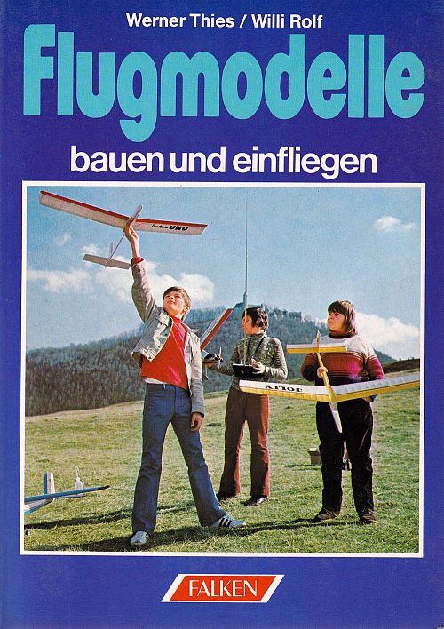 Flugmodelle bauen und einfliegen