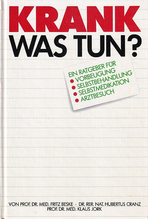 Krank, was tun?