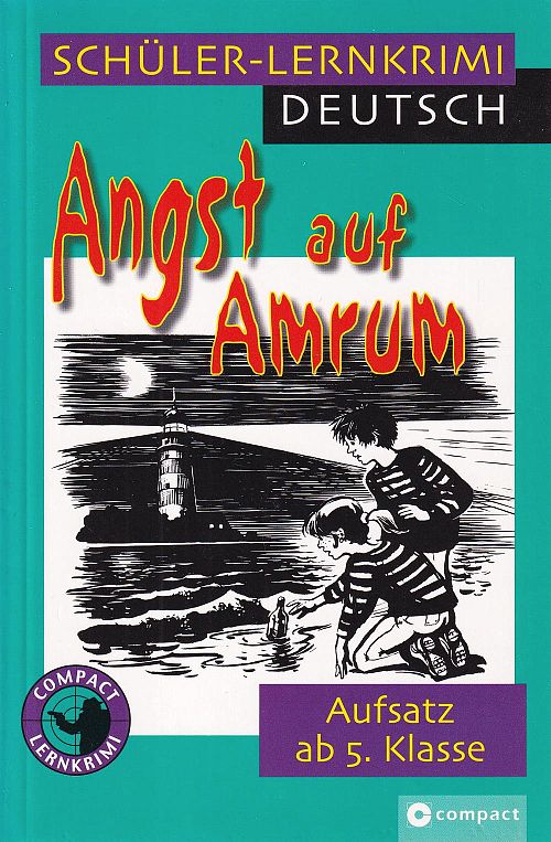 Angst auf Amrum - Schüler-Lernkrimi