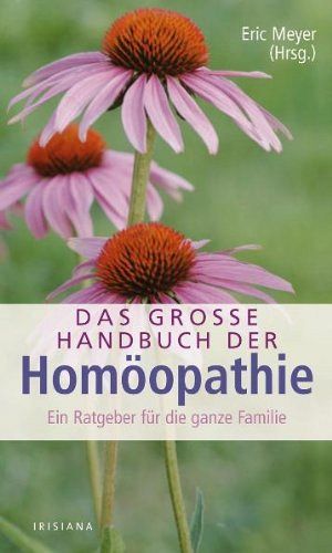 Das grosse Handbuch der Homöopathie
