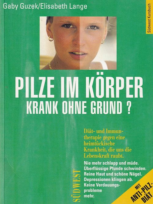 Pilze im Körper - Krank ohne Grund?