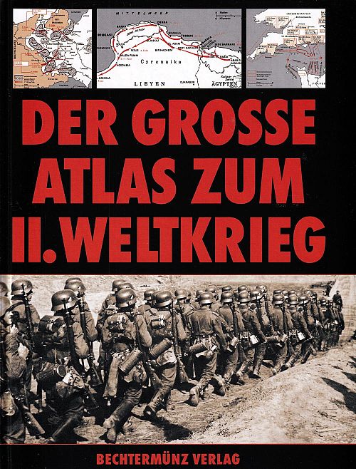 Der grosse Atlas zum ll. Weltkrieg