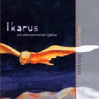 Ikarus - ein alemannischer Zyklus