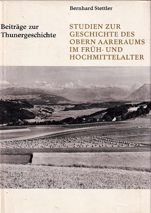 Beiträge zur Thunergeschichte 