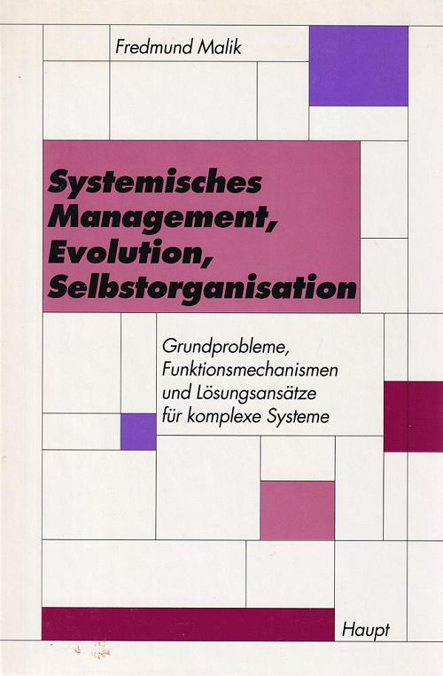 Systemisches Management, Evolution, Selbstorganisation