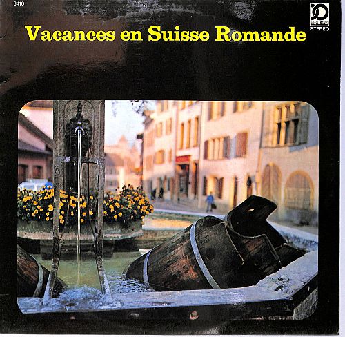 Vacances en Suisse Romande [Vinyl]
