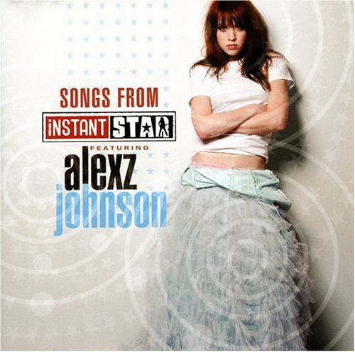 Songs from Instant Star [CD]