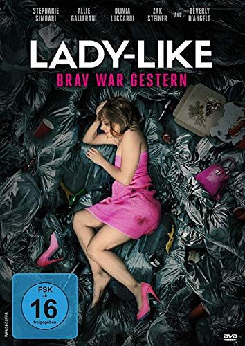 Lady-Like - Brav war gestern [DVD]
