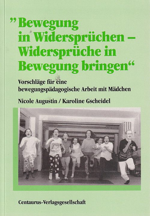 Bewegung in Widersprüchen - Widersprüche in Bewegung bringen