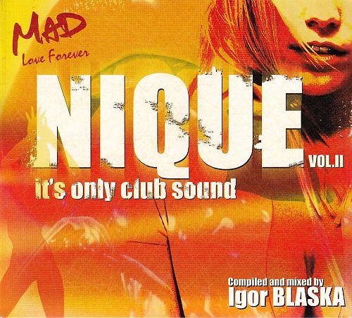 Nique Vol.II - It's Only Club Sound [CD]