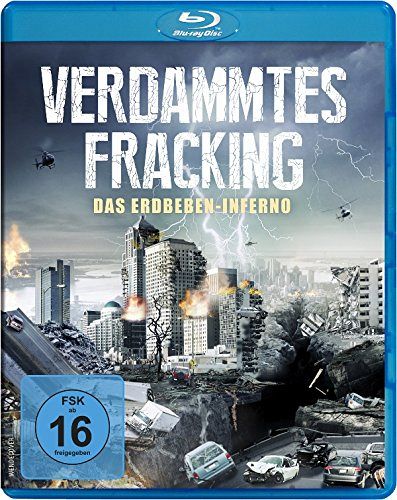 Verdammtes Fracking - Das Erdbeben-Inferno [Blu-ray]
