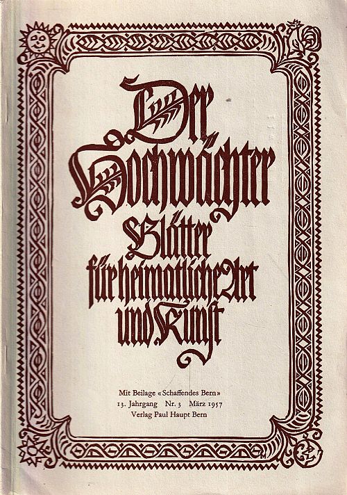 Der Hochwächter - Blätter für heimatliche Art und Kunst Nr. 3 1957
